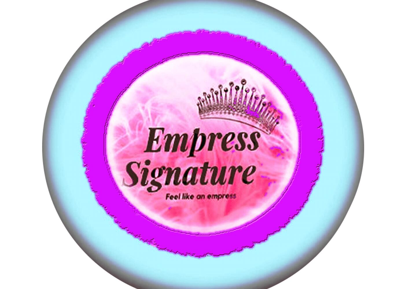 Empress Signature