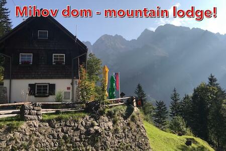 Planinski Dom - Mihov Dom Na Vršiču, Kranjska Gora